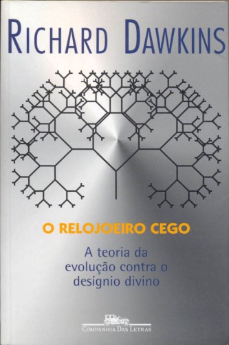 O relojoeiro cego: a teoria da evolução contra o desígnio divino