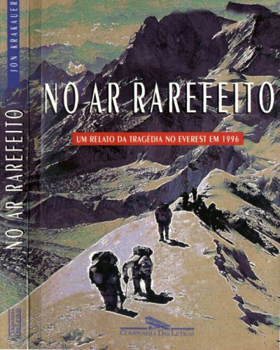 No ar rarefeito: um relato da tragédia no Everest em 1996