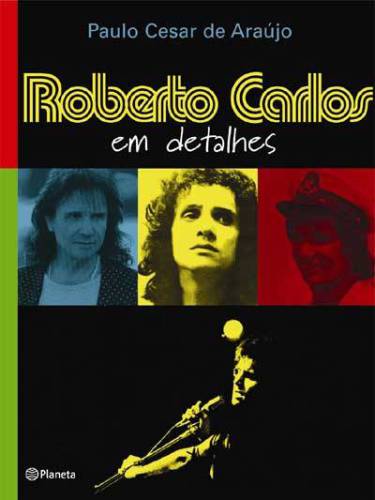 Roberto Carlos em detalhes