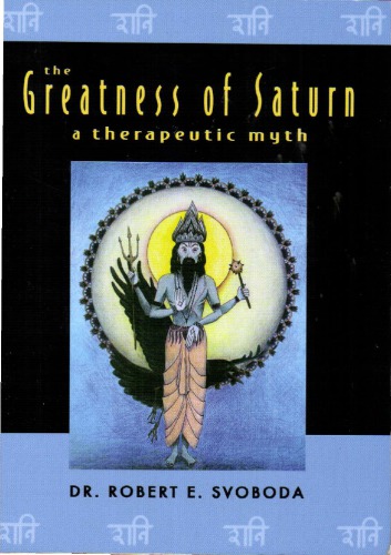 The greatness of Saturn: a therapeutic myth