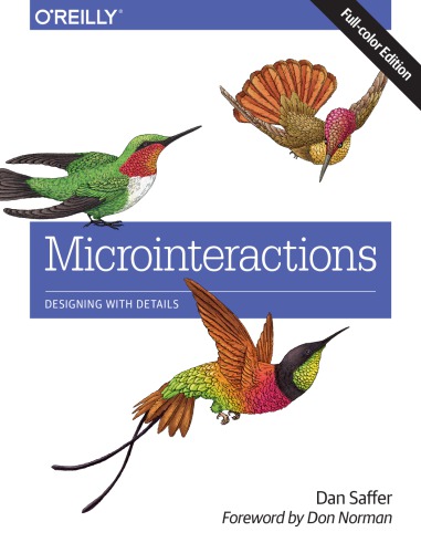 Microinteractions: designing with details