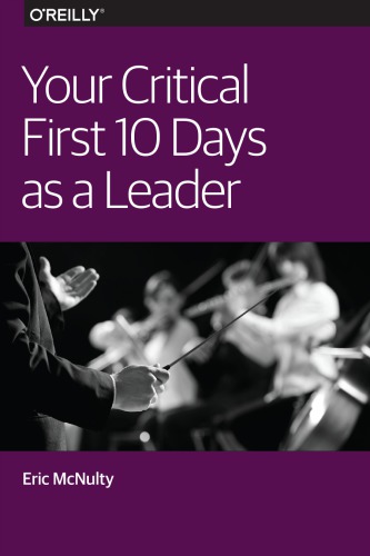 Your critical first 10 days as a leader