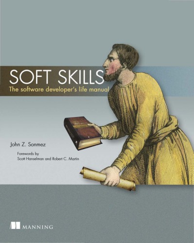 Manning Soft Skills, The Software Developer's Life Manual