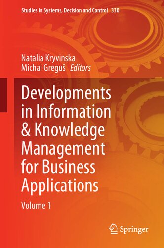 Developments in Information & Knowledge Management for Business Applications: Volume 1