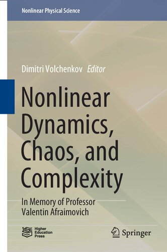 Nonlinear Dynamics, Chaos, and Complexity: In Memory of Professor Valentin Afraimovich