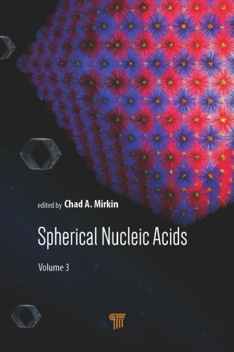 Spherical nucleic acids. Volume 3