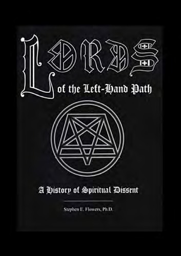 Lords of the left-hand path: a history of spiritual dissent