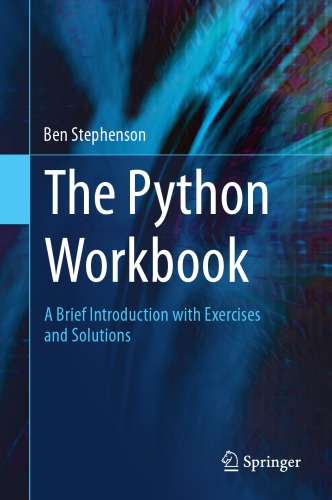 Python workbook - a brief introduction with exercises and solutions