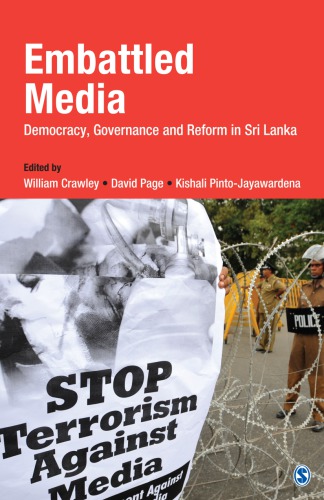 Embattled media: democracy, governance and reform in Sri Lanka