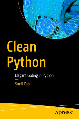 Clean Python: elegant coding in Python
