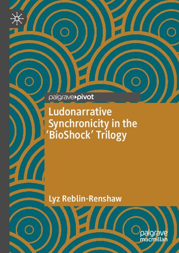 Ludonarrative Synchronicity in the 'BioShock' Trilogy