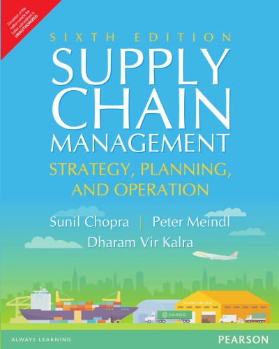 Supply chain management: strategy, planning, and operation