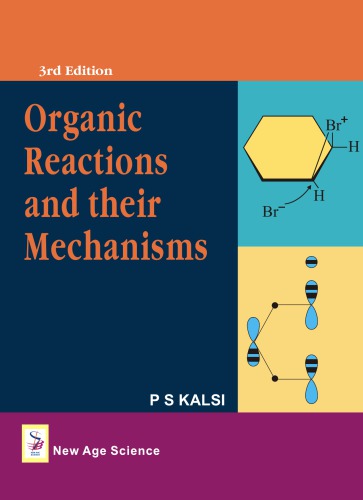 Organic reactions and their mechanisms