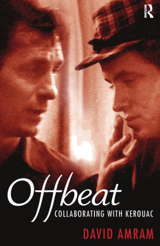 Offbeat: collaborating with Kerouac