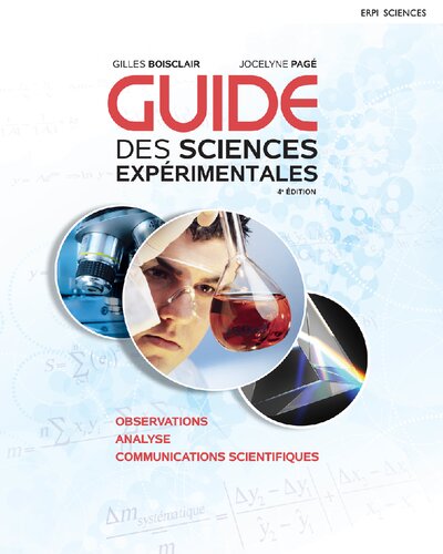 Guide des sciences expérimentales : observations, analyse, communications scientifiques