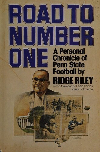 Road to Number One : a personal chronicle of Penn State football