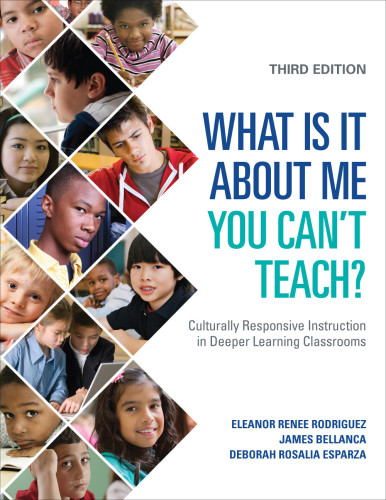 What Is It About Me You Can't Teach?: Culturally Responsive Instruction in Deeper Learning Classrooms