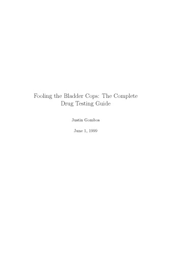 Fooling The Bladder Cops - The Complete Drug Testing Guide