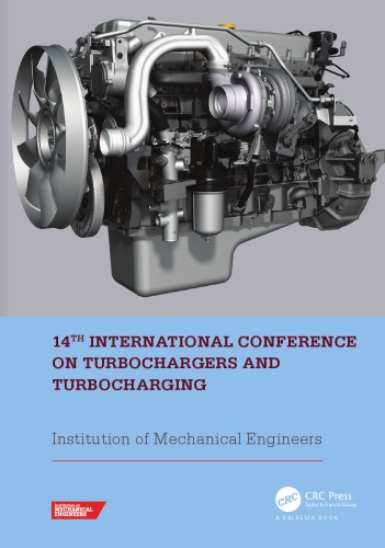 14th International Conference on Turbochargers and Turbocharging: Proceedings of the International Conference on Turbochargers and Turbocharging (London, Uk, 2021)