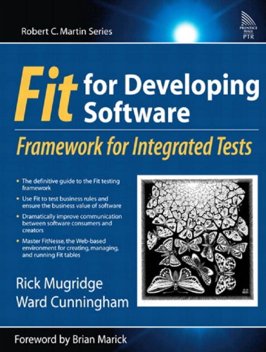Fit for developing software: framework for integrated tests