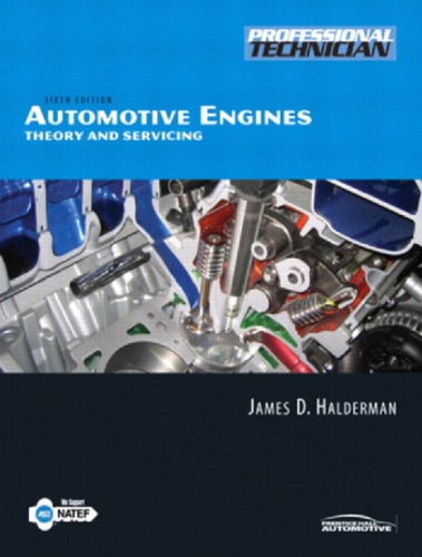 Automotive engines: theory and servicing