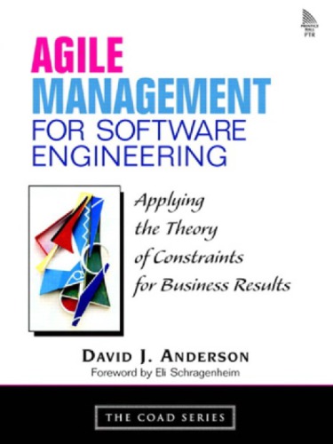 Agile management for software engineering: applying the theory of constraints for business results