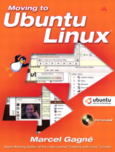 Moving to Ubuntu Linux [With DVD]