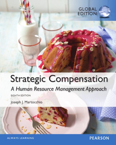 Strategic compensation: a human resource management approach