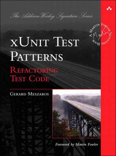 XUnit test patterns: refactoring test code