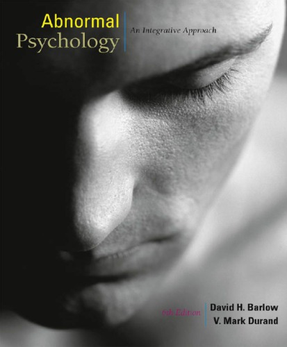 Cengage Advantage Books, Abnormal Psychology An Integrative Approach