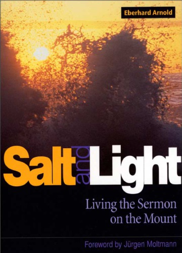 Salt and light: living the Sermon on the Mount