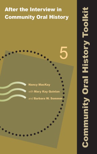 After the Interview in Community Oral History