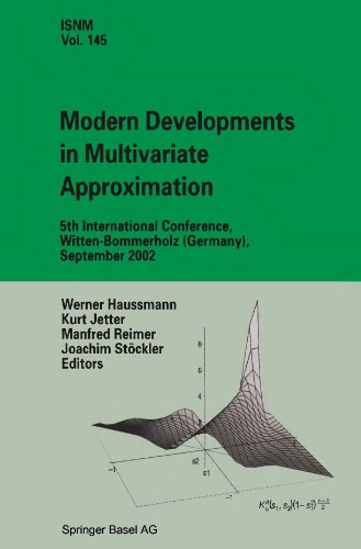 Modern developments in multivariate approximation: 5th international conference, Witten-Bommerholz (Germany), September 2002
