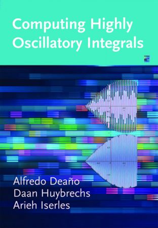 Computing Highly Oscillatory Integrals