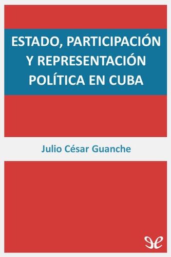 Estado, participación y representación política en Cuba
