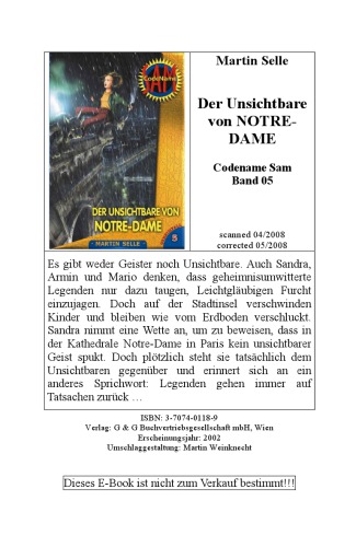 Codename Sam Geheimfall 5. Der Unsichtbare von Notre-Dame / Ill.: Martin Weinknecht