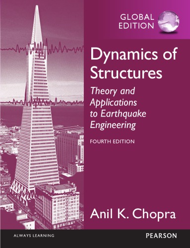Dynamics of structures: theory and applications to earthquake engineering