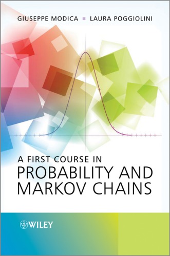 A First Course in Probability and Markov Chains