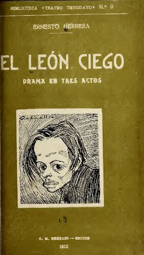 El león ciego : drama en tres actos