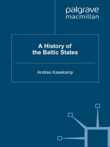A History of the Baltic States