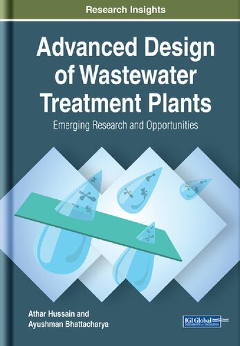 Advanced Design of Wastewater Treatment Plants: Emerging Research and Opportunities