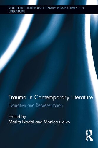Trauma in Contemporary Literature: Narrative and Representation