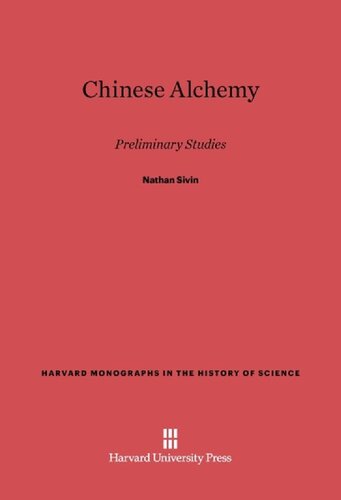 Chinese Alchemy: Preliminary Studies