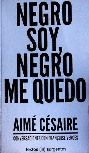 Negro soy negro me quedo