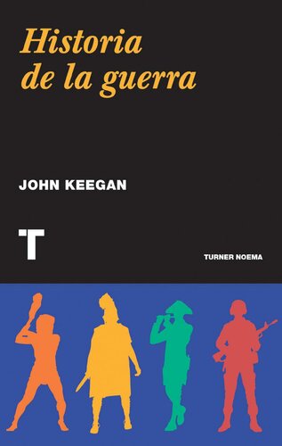 Historia de la guerra (Noema) (Spanish Edition)