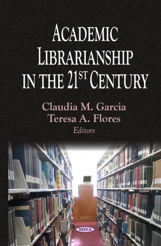 Academic Librarianship in the 21st Century