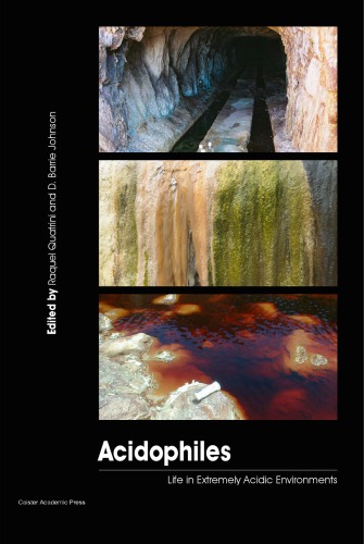 Acidophiles: Life in Extremely Acidic Environments