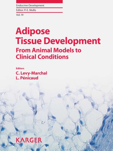 Adipose Tissue Development: From Animal Models to Clinical Conditions