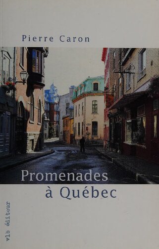 Promenades à Québec