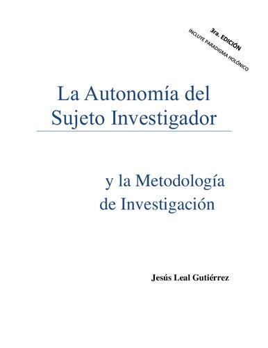 La Autonomía del Sujeto Investigador y la  Metodología de Investigación